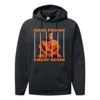 Trump Make Prison Great Again Performance Fleece Hoodie