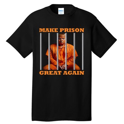 Trump Make Prison Great Again Tall T-Shirt