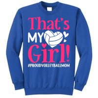 That's My Proud Volleyball Mom Mama Mother Mother's Day Gift Sweatshirt