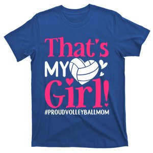 That's My Proud Volleyball Mom Mama Mother Mother's Day Gift T-Shirt