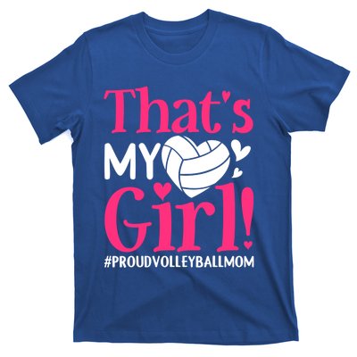 That's My Proud Volleyball Mom Mama Mother Mother's Day Gift T-Shirt