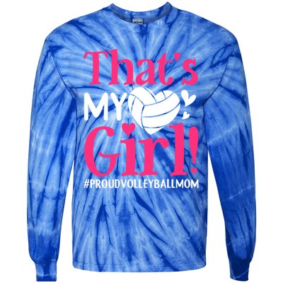 That's My Proud Volleyball Mom Mama Mother Mother's Day Gift Tie-Dye Long Sleeve Shirt