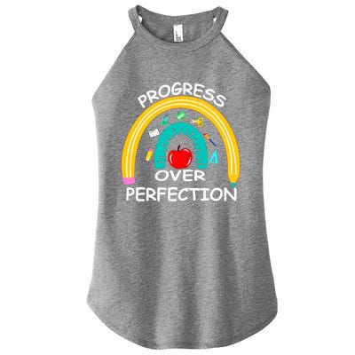 Teacher Motivational Progress Over Perfecti To School Great Gift Women’s Perfect Tri Rocker Tank