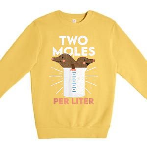 Two Moles Per Liter Funny Chemistry Science Tee Premium Crewneck Sweatshirt