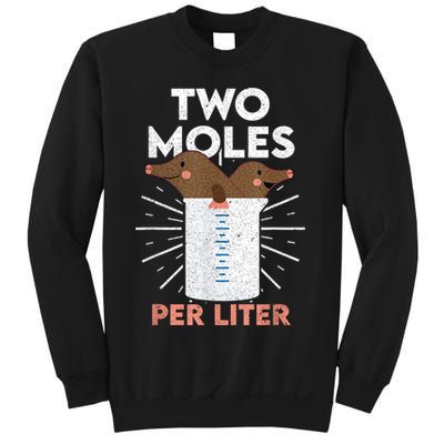 Two Moles Per Liter Funny Chemistry Science Tee Sweatshirt