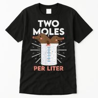 Two Moles Per Liter Funny Chemistry Science Tee Tall T-Shirt
