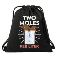 Two Moles Per Liter Funny Chemistry Science Tee Drawstring Bag