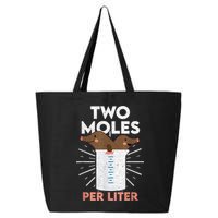 Two Moles Per Liter Funny Chemistry Science Tee 25L Jumbo Tote