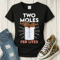 Two Moles Per Liter Funny Chemistry Science Tee Womens T-Shirt
