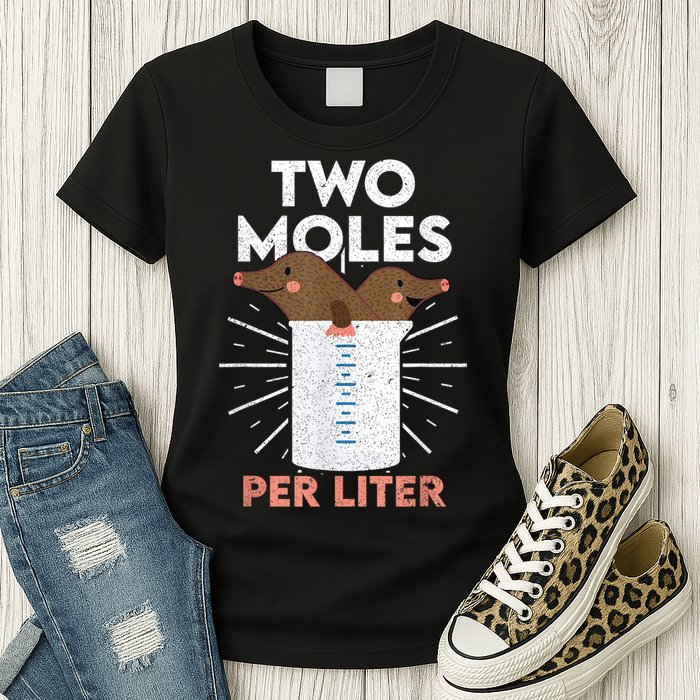 Two Moles Per Liter Funny Chemistry Science Tee Womens T-Shirt