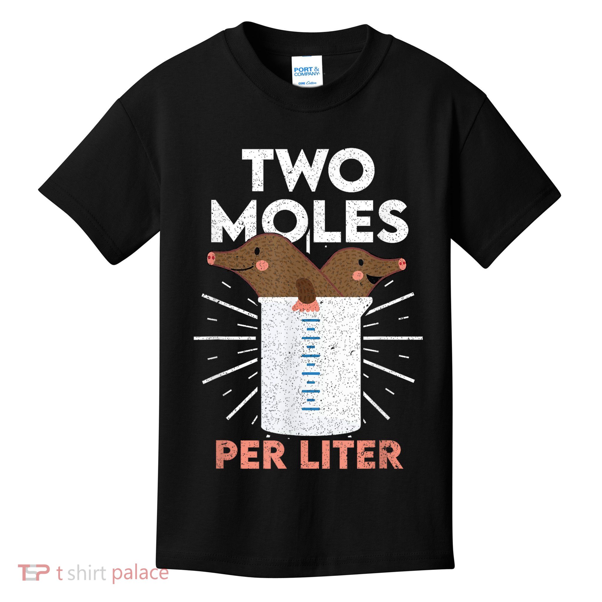 Two Moles Per Liter Funny Chemistry Science Tee Kids T-Shirt