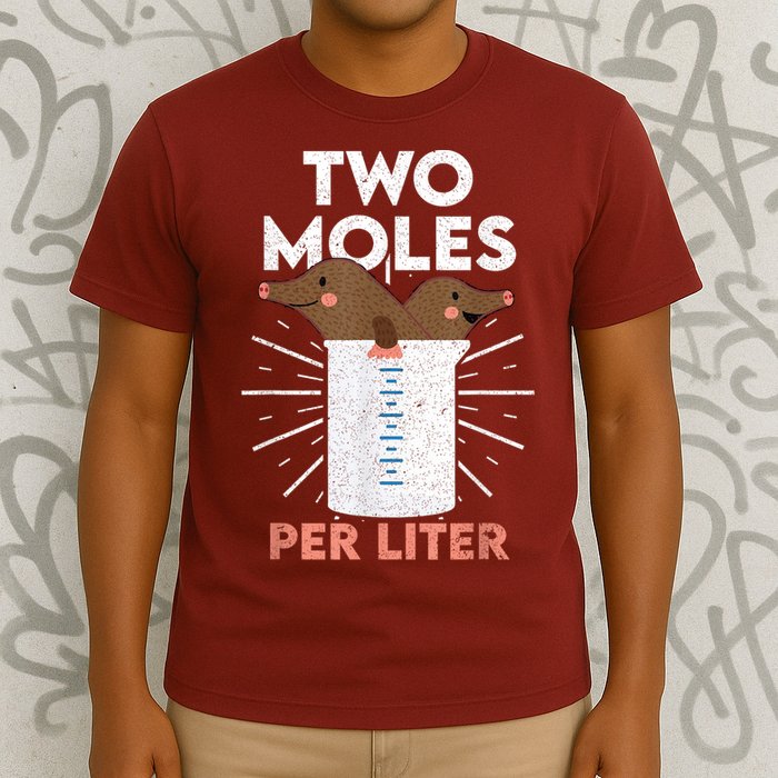 Two Moles Per Liter Funny Chemistry Science Tee T-Shirt