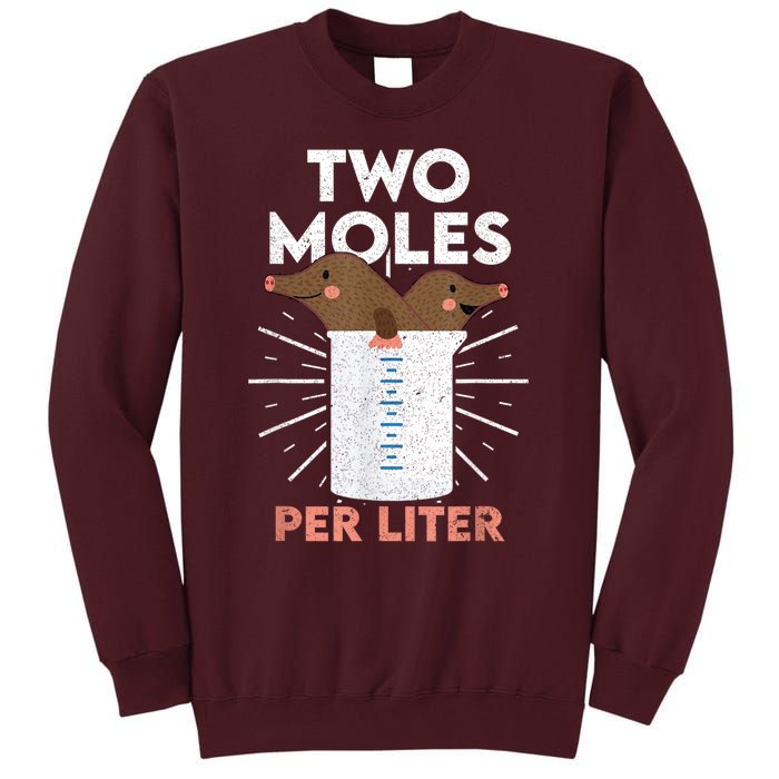 Two Moles Per Liter Funny Chemistry Science Tee Tall Sweatshirt