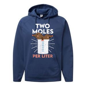 Two Moles Per Liter Funny Chemistry Science Tee Performance Fleece Hoodie