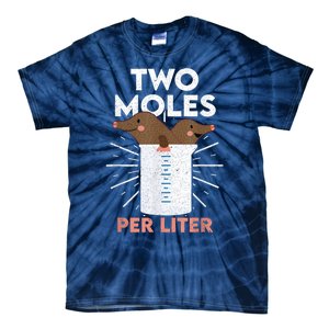 Two Moles Per Liter Funny Chemistry Science Tee Tie-Dye T-Shirt