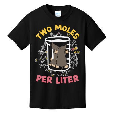 Two Moles Per Liter Science Lover Chemistry Mammal Mole Kids T-Shirt