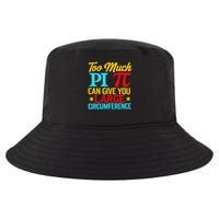 Too Much Pi National Pi Day Science Pi Symbol Math Lover Cool Comfort Performance Bucket Hat