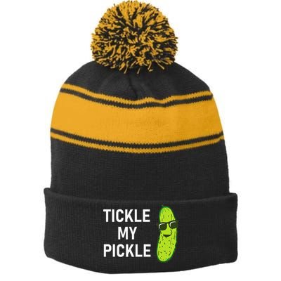 Tickle My Pickle Funny Jokes Sarcastic Stripe Pom Pom Beanie