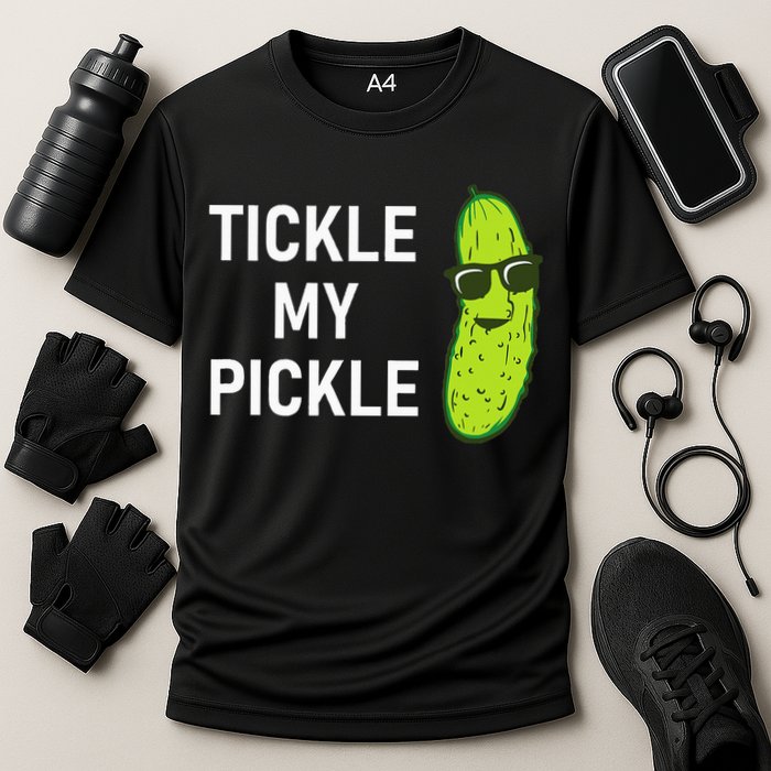 Tickle My Pickle Funny Jokes Sarcastic Performance Shirt