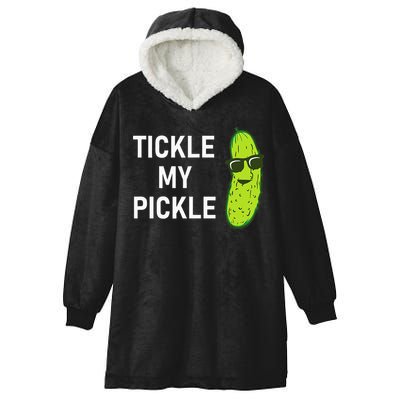 Tickle My Pickle Funny Jokes Sarcastic Hooded Wearable Blanket