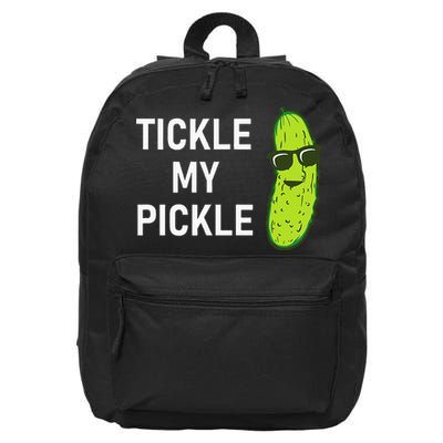 Tickle My Pickle Funny Jokes Sarcastic 16 in Basic Backpack