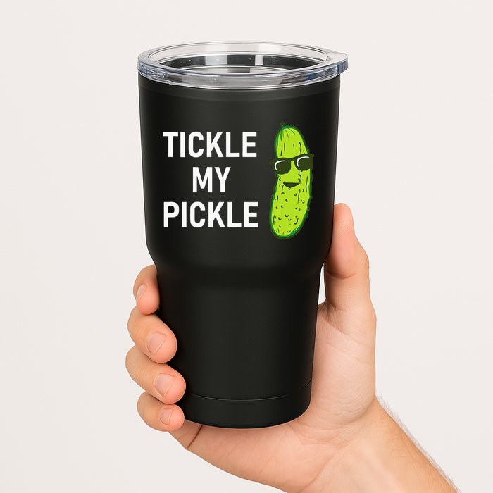 Tickle My Pickle Funny Jokes Sarcastic Tumbler