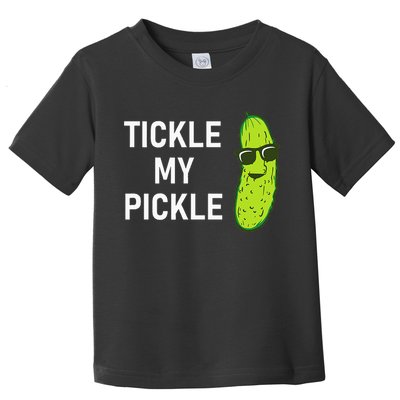 Tickle My Pickle Funny Jokes Sarcastic Toddler T-Shirt