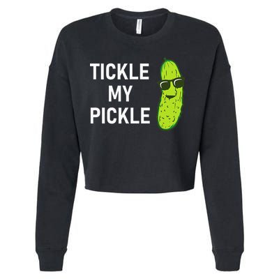 Tickle My Pickle Funny Jokes Sarcastic Cropped Pullover Crew