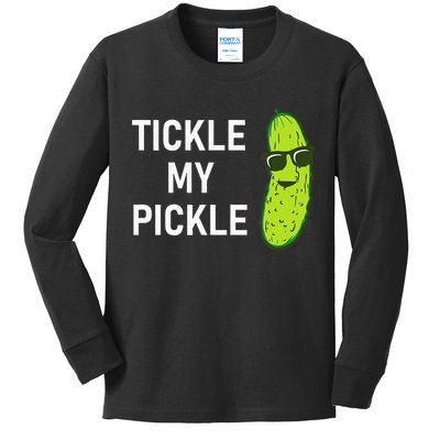 Tickle My Pickle Funny Jokes Sarcastic Kids Long Sleeve Shirt