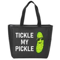 Tickle My Pickle Funny Jokes Sarcastic Zip Tote Bag