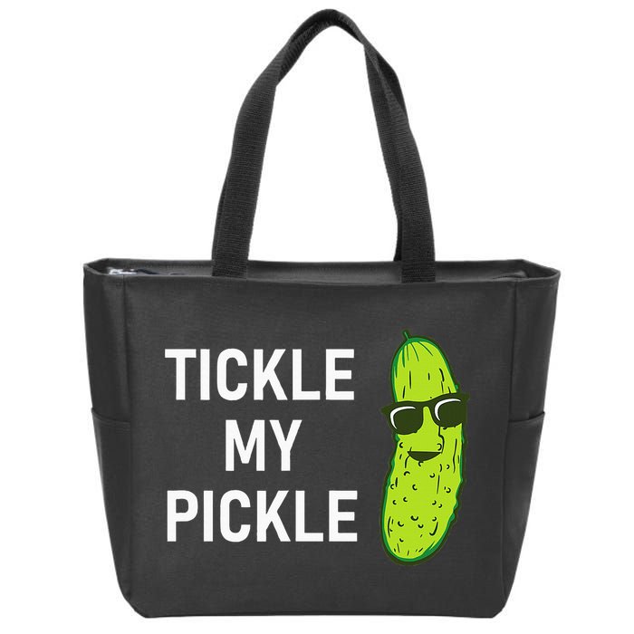 Tickle My Pickle Funny Jokes Sarcastic Zip Tote Bag
