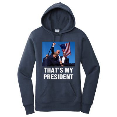 ThatS My President Trump Rally Shooter Mug Shot Trump Women's Pullover Hoodie