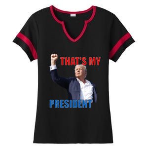 Thats My President Trump 2024 Donald Trump Survived Shooter Ladies Halftime Notch Neck Tee