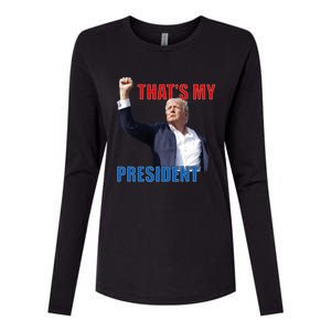 Thats My President Trump 2024 Donald Trump Survived Shooter Womens Cotton Relaxed Long Sleeve T-Shirt