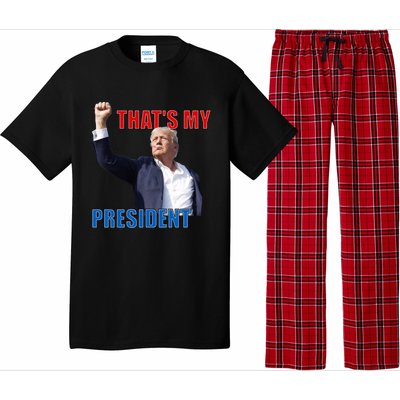 Thats My President Trump 2024 Donald Trump Survived Shooter Pajama Set