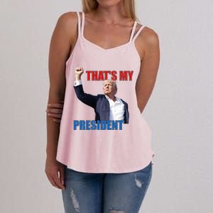 Thats My President Trump 2024 Donald Trump Survived Shooter Women's Strappy Tank