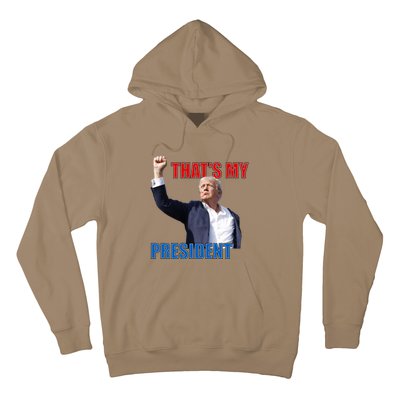 Thats My President Trump 2024 Donald Trump Survived Shooter Hoodie