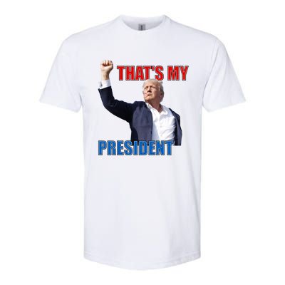 Thats My President Trump 2024 Donald Trump Survived Shooter Softstyle CVC T-Shirt