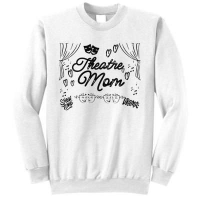 Theatre Mom Performing Arts Sweatshirt