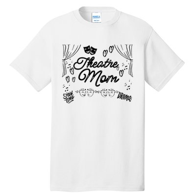 Theatre Mom Performing Arts Tall T-Shirt