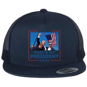 ThatS My President Presidential Rally 2024 Great Gift Flat Bill Trucker Hat