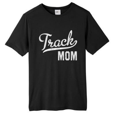 Track Mom Proud Track And Field Mom Gift Tall Fusion ChromaSoft Performance T-Shirt