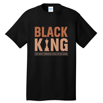 The Most Powerful Piece In The Game Black King Tall T-Shirt