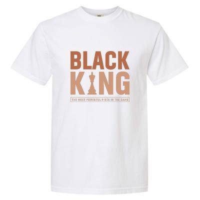 The Most Powerful Piece In The Game Black King Garment-Dyed Heavyweight T-Shirt