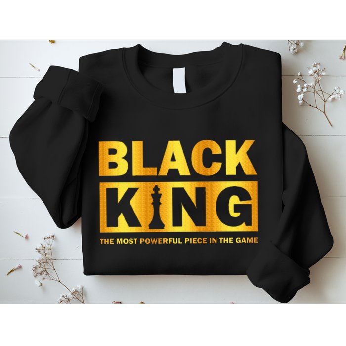 The most powerful piece in the game Black King Sweatshirt