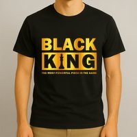 The most powerful piece in the game Black King T-Shirt