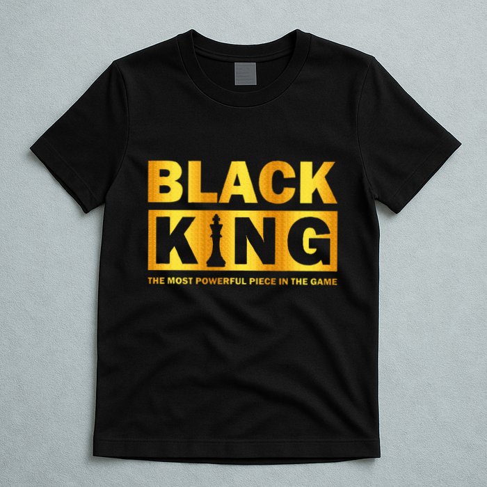 The most powerful piece in the game Black King T-Shirt