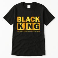 The most powerful piece in the game Black King Tall T-Shirt