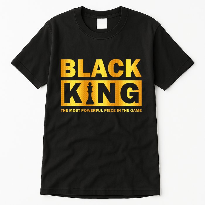 The most powerful piece in the game Black King Tall T-Shirt