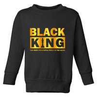 The most powerful piece in the game Black King Toddler Sweatshirt